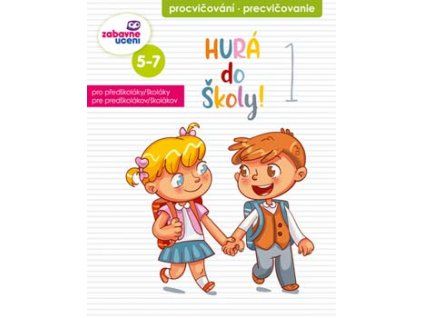 Zábavný sešit - Hurá do školy 1.